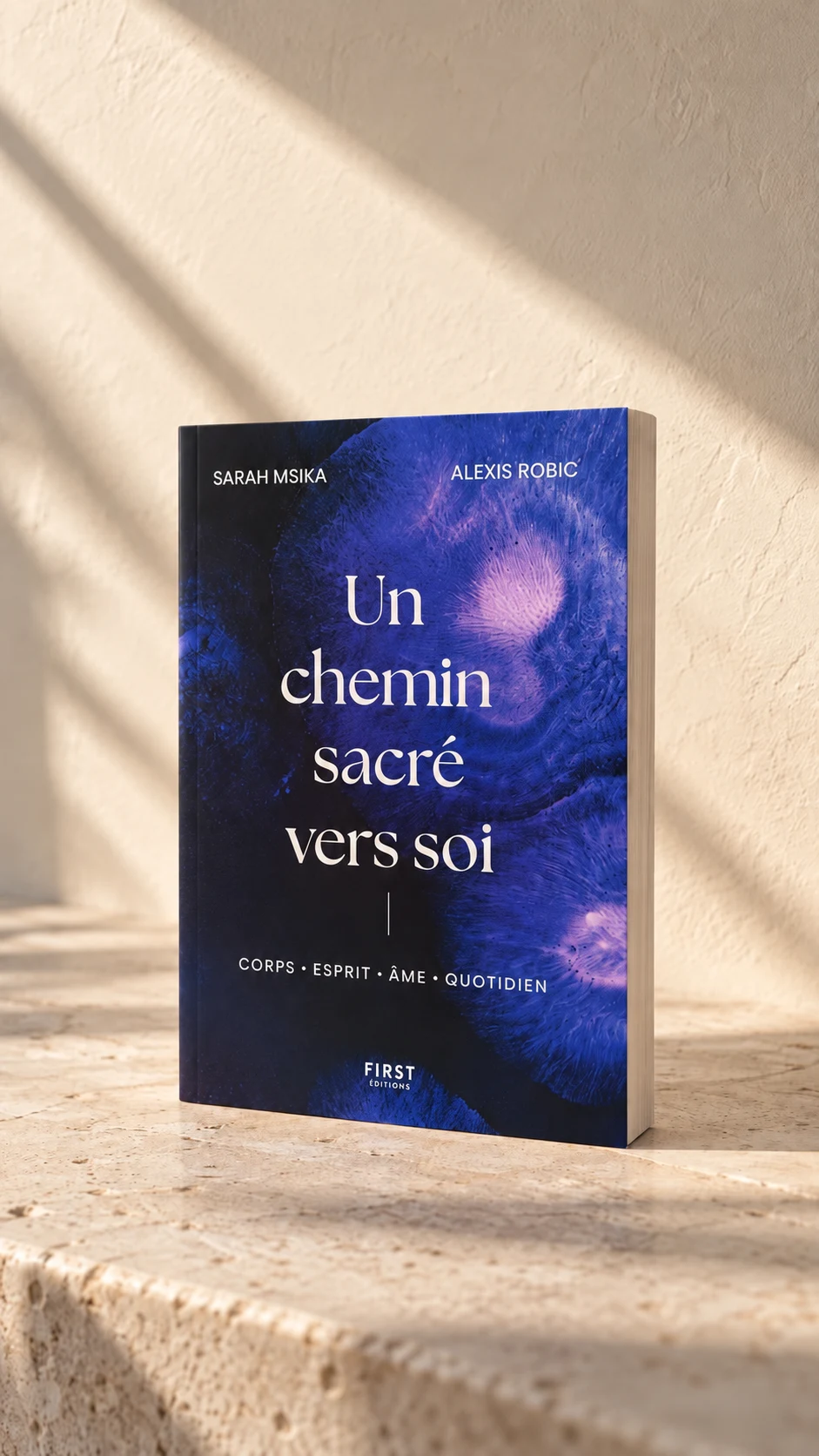 Un chemin sacré vers soi, aux éditions First
